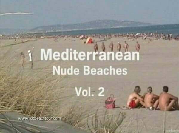 Mediterranean nude beaches vol 2 - The culture of nudism promotes tolerance and mutual understanding