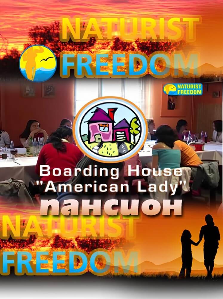 Naturist Freedom: Boarding House American Lady - Nudism teaches respect for the body and nature